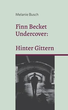 portada Finn Becket Undercover: Hinter Gittern (in German)