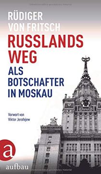 portada Russlands Weg: Als Botschafter in Moskau (en Alemán)
