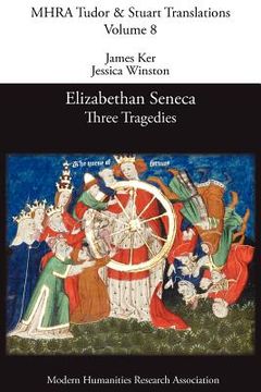 portada elizabethan seneca: three tragedies (in English)