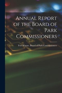 portada Annual Report of the Board of Park Commissioners (en Inglés)