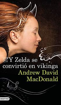 portada Y Zelda se Convirtió en Vikinga (Áncora & Delfín) (in Spanish)