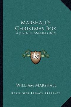 portada marshall's christmas box: a juvenile annual (1832)