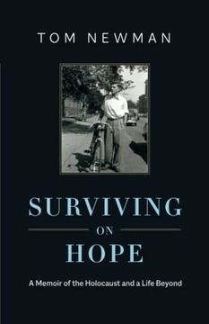 portada Surviving on Hope: A Memoir of the Holocaust and a Life Beyond (en Inglés)