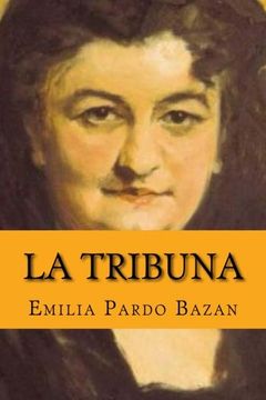 portada La tribuna (Spanish Edition)