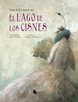 portada Lago de los Cisnes,El (in Spanish)