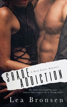 portada Shade Addiction: A dark erotic romance (en Inglés)
