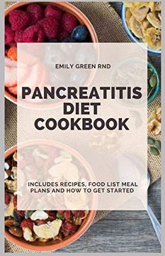 portada Pancreatitis Diet Cookbook: Includes Recipes, Food List, Meal Plans and how to get Started 