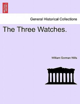 portada the three watches. vol. i (en Inglés)