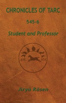 portada Chronicles of Tarc 545-6: Student and Professor (en Inglés)