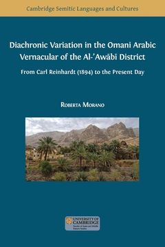 portada Diachronic Variation in the Omani Arabic Vernacular of the Al-ʿAwābī District