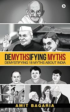 portada Demythsifying Myths: Demystifying 18 Myths About India (in English)