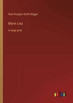 portada Marm Lisa: in large print (in English)