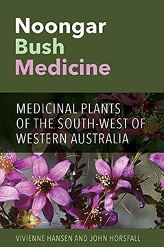 portada Noongar Bush Medicine: Medicinal Plants of the South-West of Western Australia (en Inglés)