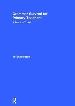 portada Grammar Survival for Primary Teachers: A Practical Toolkit (in English)