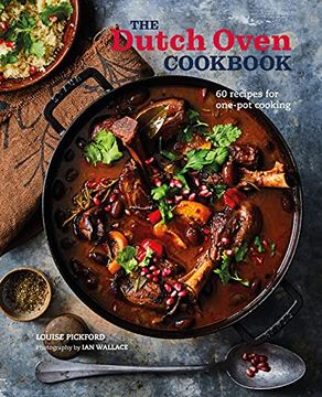 portada The Dutch Oven Cookbook: 60 Recipes for One-Pot Cooking (in English)
