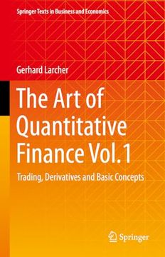 portada The Art of Quantitative Finance Vol.1: Trading, Derivatives and Basic Concepts (en Inglés)
