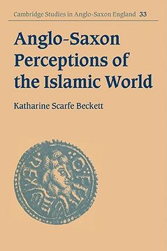 portada Anglo Saxon Perceptions Islam wld (Cambridge Studies in Anglo-Saxon England) (en Inglés)