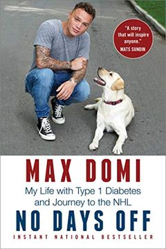 portada No Days Off: My Life With Type 1 Diabetes and Journey to the nhl (en Inglés)