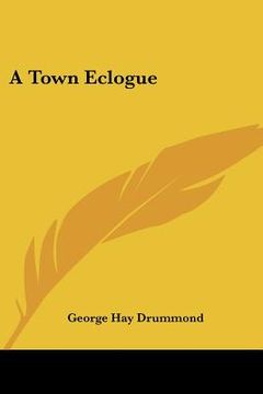 portada a town eclogue (en Inglés)