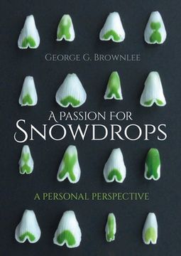 portada A Passion for Snowdrops: A Personal Perspective (en Inglés)