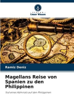 portada Magellans Reise von Spanien zu den Philippinen (en Alemán)