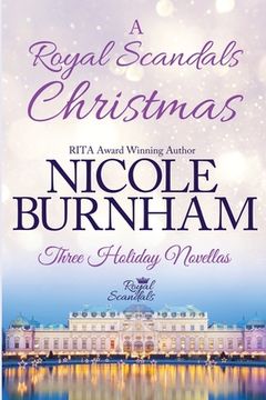 portada A Royal Scandals Christmas: Three Holiday Novellas (en Inglés)