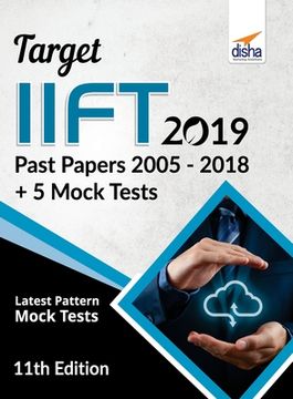 portada TARGET IIFT 2019 (Past Papers 2005 - 2018) + 5 Mock Tests 11th Edition