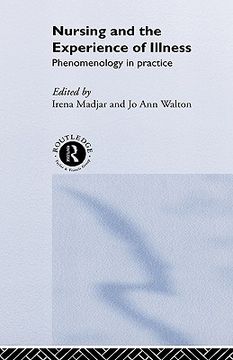 portada nursing and the experience of illness: phenomenology in practice (in English)