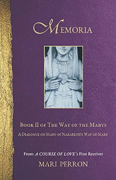 portada Memoria: A Dialogue on Mary of Nazareth's way of Mary (The way of the Marys) 
