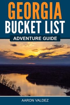 portada Georgia Bucket List Adventure Guide (en Inglés)