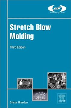 portada Stretch Blow Molding (Plastics Design Library) (en Inglés)