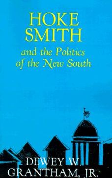 portada hoke smith and the politics of the new south (en Inglés)