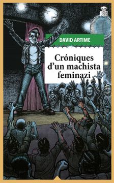 portada Croniques D'un Machista Feminazi (Ebook)