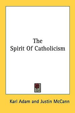 portada the spirit of catholicism (en Inglés)