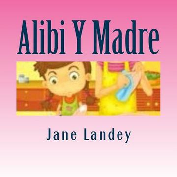 portada Alibi Y Madre: Brim Kiddies Historias