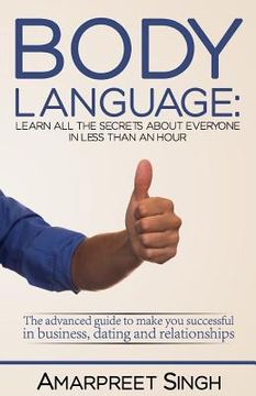 portada Body Language: Learn all the secrets about everyone in less than an hour (in English)