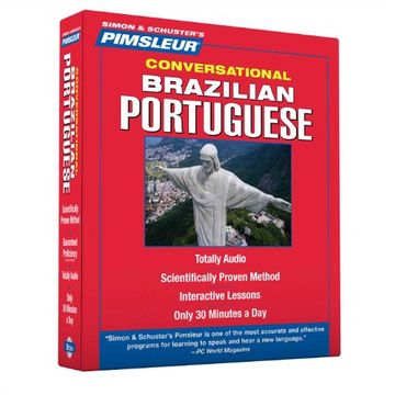 portada Pimsleur Portuguese (Brazilian) Conversational Course - Level 1 Lessons 1-16 CD: Learn to Speak and Understand Brazilian Portuguese with Pimsleur Language Programs (English and Portuguese Edition)