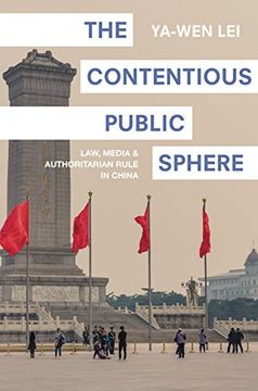 portada The Contentious Public Sphere: Law, Media, and Authoritarian Rule in China (Princeton Studies in Contemporary China) (in English)