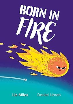 portada Big Cat for Little Wandle Fluency -- Born in Fire: Fluency 3 (in English)