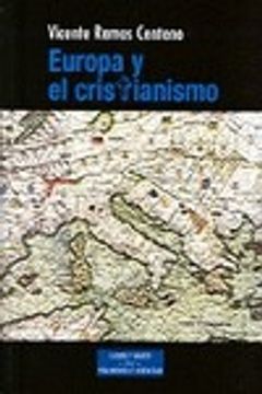 portada Europa y el cristianismo: Fe cristiana, salud de la razón y futuro de Europa (ESTUDIOS Y ENSAYOS)