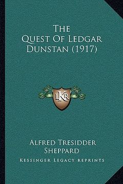 portada the quest of ledgar dunstan (1917) (en Inglés)