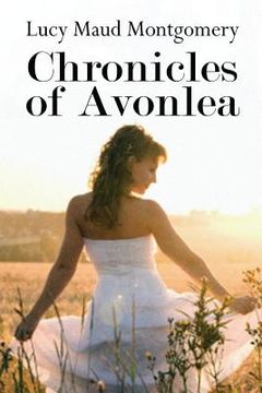 portada Chronicles of Avonlea (en Inglés)