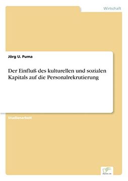 portada Der Einfluß des kulturellen und sozialen Kapitals auf die Personalrekrutierung (German Edition)