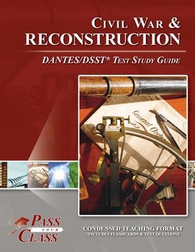 portada Civil War and Reconsctruction DANTES/DSST Test Study Guide (en Inglés)
