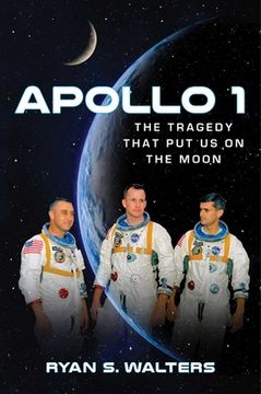 portada Apollo 1: The Tragedy That put us on the Moon (en Inglés)