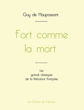 portada Fort comme la mort de Maupassant (édition grand format) (in French)