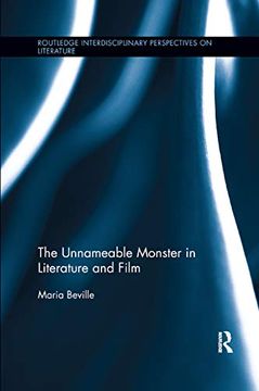 portada The Unnameable Monster in Literature and Film (Routledge Interdisciplinary Perspectives on Literature) (en Inglés)