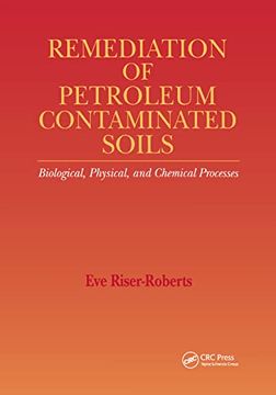 portada Remediation of Petroleum Contaminated Soils: Biological, Physical, and Chemical Processes (en Inglés)
