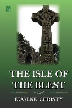 portada The Isle of the Blest (en Inglés)