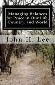 portada managing balances for peace in our life, country, and world (in English)
